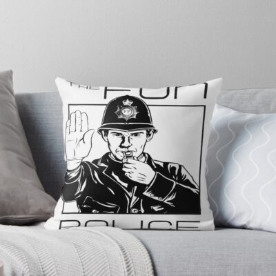 The Fun Police Everyday Humor Throw Pillow